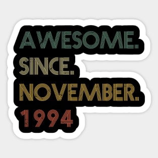 Awesome Since November 1994 Sticker